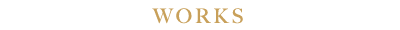 WORKS